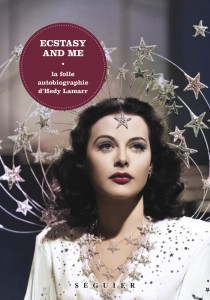 Couverture du livre Ecstasy and Me - de Hedy Lamarr