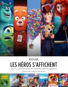 Couverture du livre Pixar, les héros s'affichent - Collectif