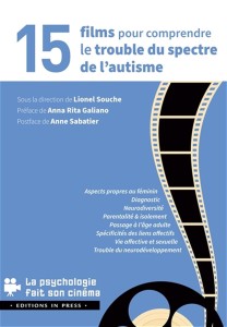 Cover of the book 15 films pour comprendre le trouble du spectre de l'autisme - by Lionel Souche
