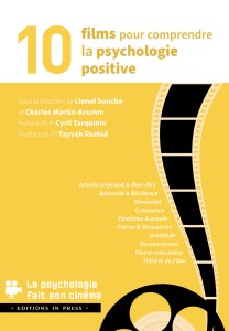 Cover of the book 10 films pour comprendre la psychologie positive - by Lionel&nbsp;Souche and Charles&nbsp;Martin-Krumm