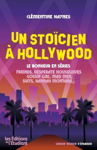 Cover of the book Un stoïcien à Hollywood - by Clémentine Haynes