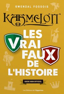 Couverture du livre Kaamelott - de Gwendal Fossois