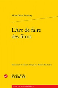 Couverture du livre L'Art de faire des films par Victor Oscar Freeburg