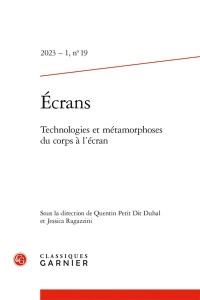 Couverture du livre Technologies et métamorphoses du corps à l'écran - Sous la direction de Quentin Petit Dit Duhal et Jessica Ragazzini