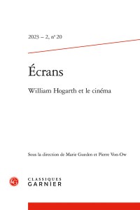 Couverture du livre William Hogarth et le cinéma par Collectif dir. Marie Gueden et Pierre Von-Ow