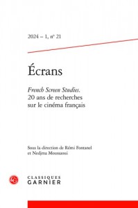 Couverture du livre French Screen Studies - Sous la direction de Rémi Fontanel et Nedjma Moussaoui