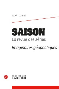 Saison - la revue des séries n°12:Imaginaires géopolitiques