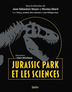 Cover of the book Jurassic Park et les sciences - Edited by Jean-Sébastien Steyer and Nicolas Allard