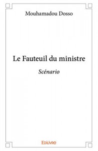 Couverture du livre Le Fauteuil du ministre par Mouhamadou Dosso