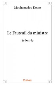 Cover of the book Le Fauteuil du ministre - by Mouhamadou Dosso