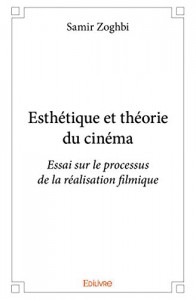 Couverture du livre Esthétique et théorie du cinéma par Samir Zoghbi