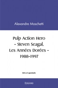 Couverture du livre Pulp Action Hero - de Alexandre Moschetti