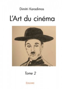 Couverture du livre L'Art du cinéma - de Dimitri Karadimos