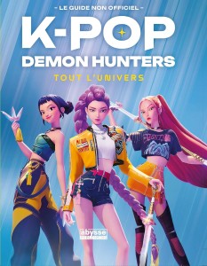 Couverture du livre K-Pop Demon Hunters - Collectif