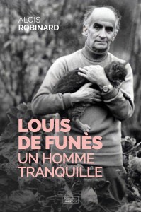 Couverture du livre Louis de Funès - de Aloïs Robinard