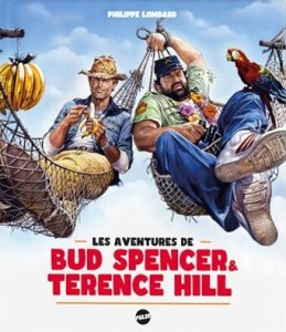 Cover of the book Les Aventures de Bud Spencer et Terence Hill - by Philippe&nbsp;Lombard