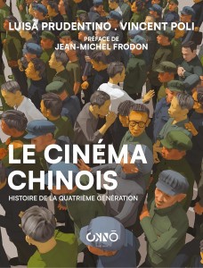 Cover of the book Le Cinéma chinois - by Luisa Prudentino and Vincent Poli
