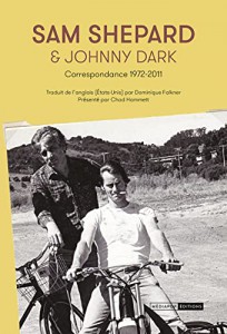 Couverture du livre Sam Shepard & Johnny Dark par Sam Shepard et Johnny Dark