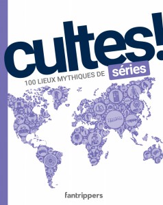 Couverture du livre Cultes! series par Nicolas Albert, Gilles Rolland et Damien Duarte