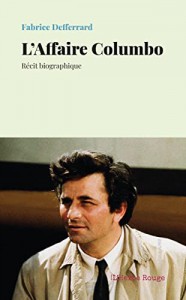 Couverture du livre L'Affaire Columbo - de Fabrice Defferrard