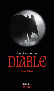 Couverture du livre Les cinéastes du diable par Yann Calvet