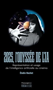 Cover of the book 2025, l'Odyssée de l'IA - by Elodie&nbsp;Hachet