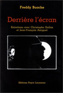 Couverture du livre Derrière l'écran - de Freddy Buache
