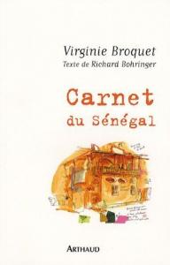 Couverture du livre Carnet du Sénégal par Virginie Broquet et Richard Bohringer