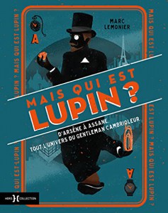 Couverture du livre Mais qui est Lupin ? par Marc Lemonier