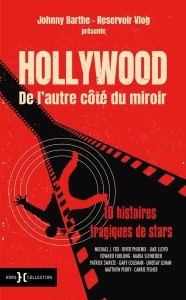 Cover of the book Hollywood de l'autre côté du miroir - Edited by Johnny Barthe and Reservoir Vlog