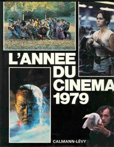 Couverture du livre L'année du cinéma 1979 par Danièle Heymann et Alain Lacombe