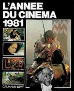 Couverture du livre L'année du cinéma 1981 par Danièle Heymann et Alain Lacombe