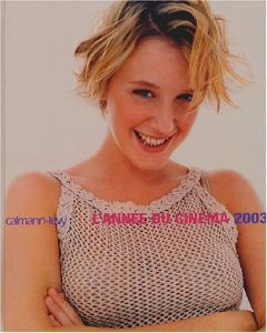 Cover of the book L'Année du cinéma 2003 - by Danièle Heymann and Pierre Murat