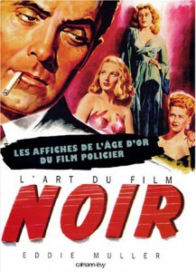Cover of the book L'Art du film noir - by Eddie Muller