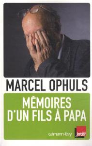 Couverture du livre Mémoires d'un fils à papa par Marcel Ophüls
