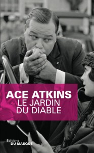 Cover of the book Le Jardin du diable - by Ace Atkins