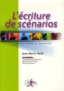 Couverture du livre L'Écriture de scénarios - de Jean-Marie Roth