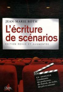 Couverture du livre L'Écriture de scénarios par Jean-Marie Roth