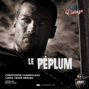 Couverture du livre Le Péplum par Christophe Champclaux et Linda Tahir-Meriau