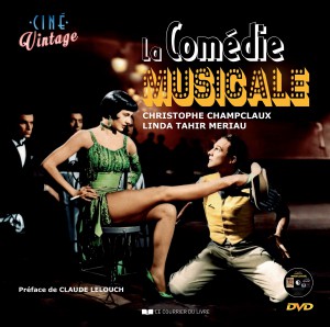 Couverture du livre La Comédie musicale - de Christophe Champclaux et Linda Tahir-Meriau