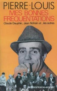 Couverture du livre Mes bonnes fréquentations - de Pierre-Louis
