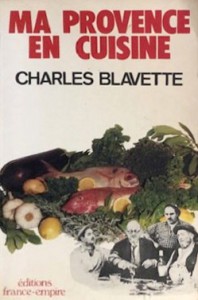 Couverture du livre Ma Provence en cuisine - de Charles Blavette