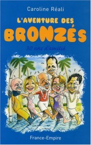 Cover of the book L'Aventure des Bronzés - by Caroline Réali and Annie Réval