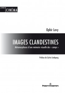 Couverture du livre Images clandestines - de Ophir Levy