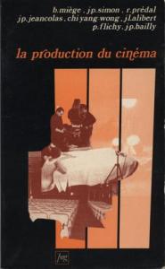 Couverture du livre La Production du cinéma par Collectif