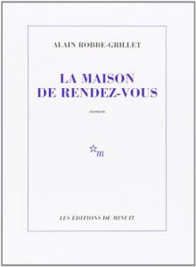Cover of the book La Maison de rendez-vous - by Alain Robbe-Grillet