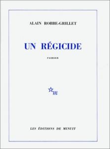 Cover of the book Un régicide - by Alain Robbe-Grillet