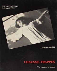 Couverture du livre Chausse-trappes par Edward Lachman et Elieba Levine