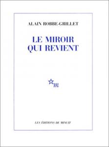 Couverture du livre Le Miroir qui revient par Alain Robbe-Grillet