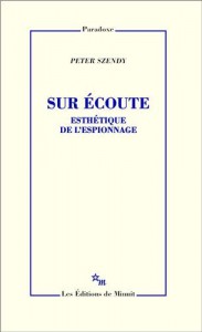 Couverture du livre Sur écoute - de Peter Szendy